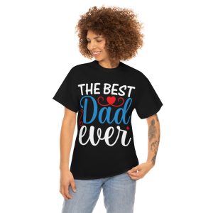 The Best Dad Ever Shirt