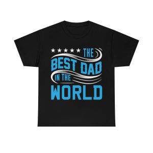 The Best Dad In The World Shirt Design 5