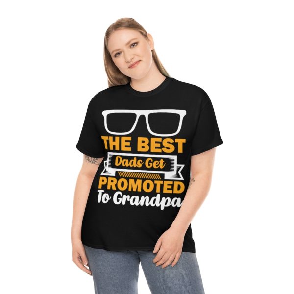 The Best Dads Get Promoted Shirt Design 1