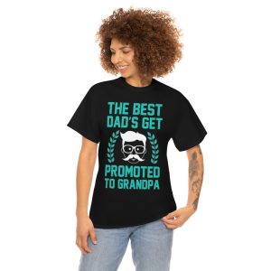 The Best Dads Get Promoted Shirt Design 3