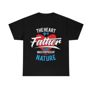 The Heart Of A Father Shirt Design 4