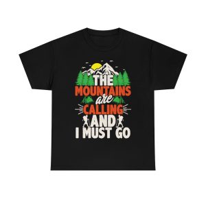 The Mountains Are Calling Shirt