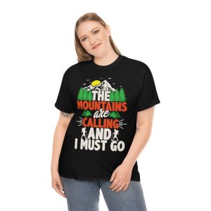 The Mountains Are Calling Shirt