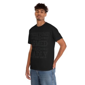 These Puns Are Armed And Dadly Shirt