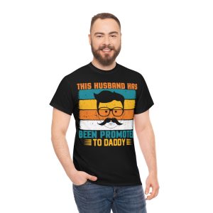 This Husband Has Been Promoted To Daddy Shirt Design 3