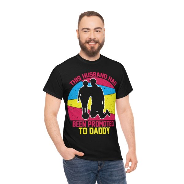 This Husband Has Been Promoted To Daddy Shirt Design 5