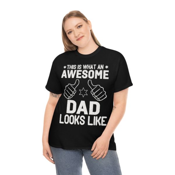 This Is What An Awesome Dad Looks Like Shirt Design 1