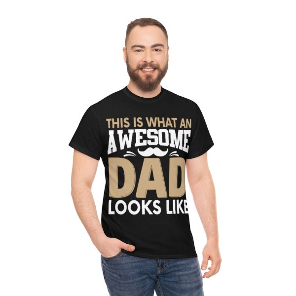 This Is What An Awesome Dad Looks Like Shirt Design 2