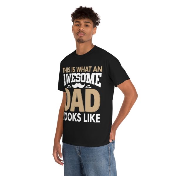 This Is What An Awesome Dad Looks Like Shirt Design 2