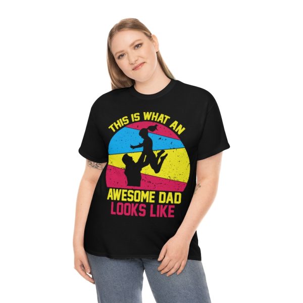 This Is What An Awesome Dad Looks Like Shirt Design 3