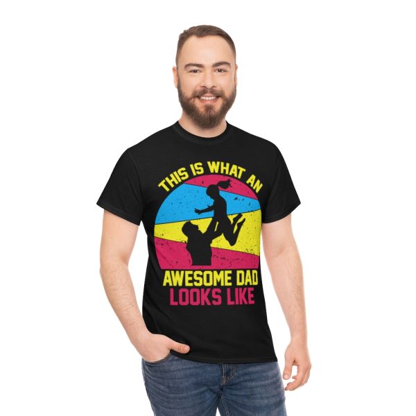 This Is What An Awesome Dad Looks Like Shirt Design 3