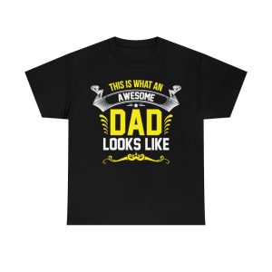 This Is What An Awesome Dad Looks Like Shirt Design 8