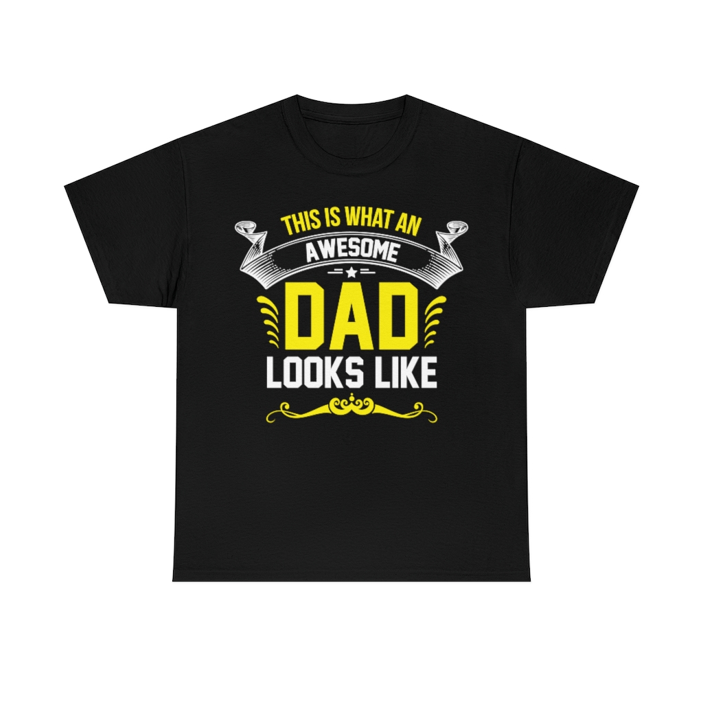 This Is What An Awesome Dad Looks Like Shirt Design 8