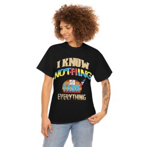 I Know Nothing Shirt Design 2