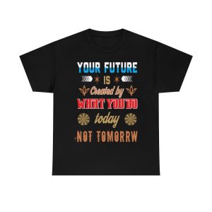 Your Future Is Shirt Design 1