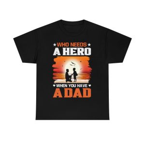 Who Need A Hero When Shirt