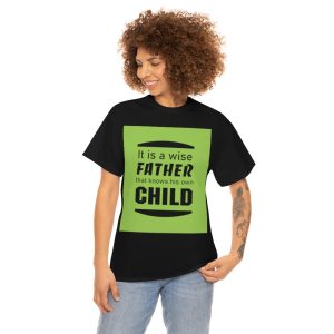 Wise Fathers Day Shirt Design 4