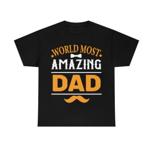 World Most Amazing Dad Shirt