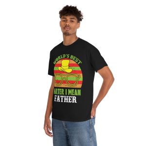 World’s Best Farter I Mean Father Shirt Design 2