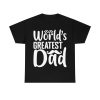 World’s Greatest Dad Shirt Design