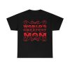 World’s Greatest Mom Shirt