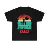 World’s Most Awesome Dad Shirt Design