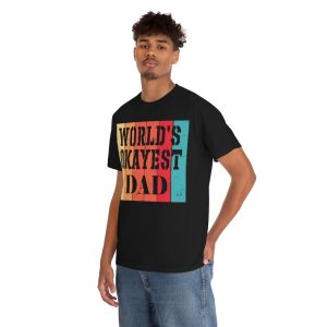 Worlds Okayest Dad Shirt