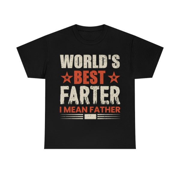 Worlds Best Farter Fathers Day Shirt