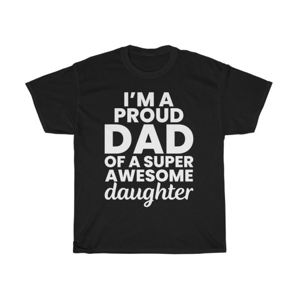 I’m Proud Dad Fathers Day Shirt