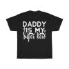 Daddy Is My Super Hero Shirt Design 2