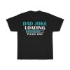 Dad Joke Loading Fathers Day Shirt