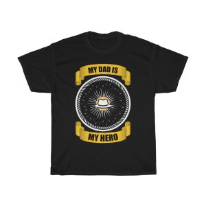 My Dad Is My Hero Shirt Design 2