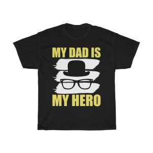 My Dad Is My Hero Shirt Design 7