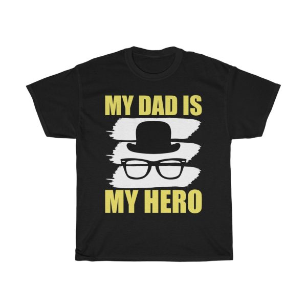 My Dad Is My Hero Shirt Design 7