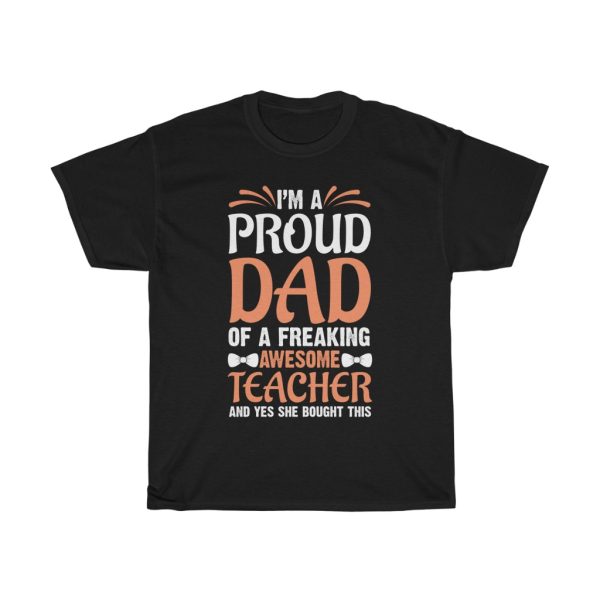 Fathers Dad Quotes Shirt