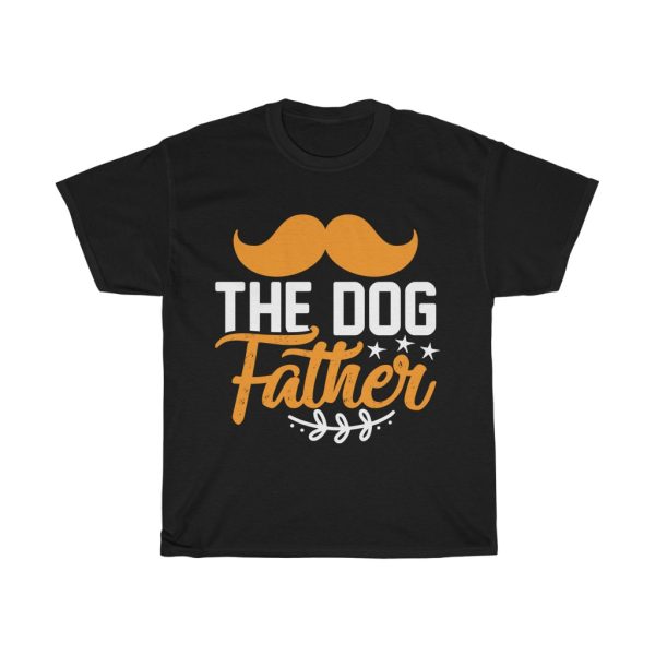 Dad The Dog Father Shirt