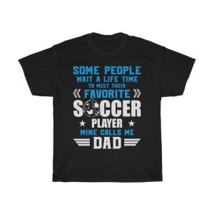 Favorite Soccer Dad Mine Calls Shirt