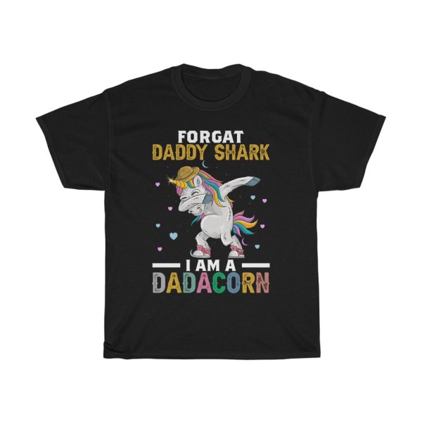 Forgat Daddy Shark I Am A Dadacorn Shirt