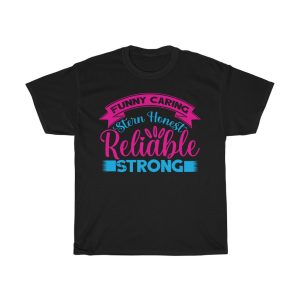 Funny Caring Stern Honest Reliable Shirt