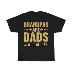 Grandpas Are Dads Without Rules Shirt Design 2