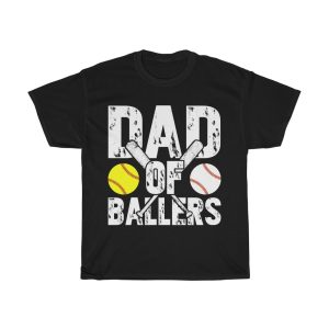 Dad Of Ballers Baseball Softball Father Day Shirt