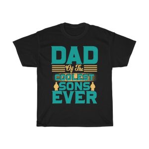 Dad Of The Coolest Sons Ever Shirt