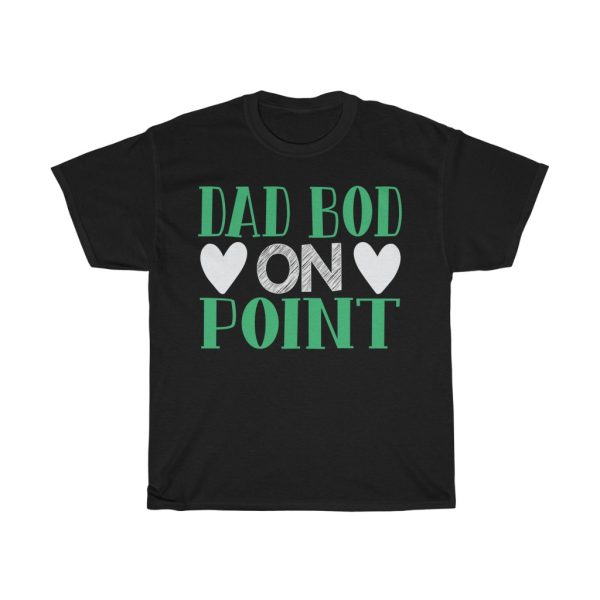 Dad Bod On Point Shirt Design 6