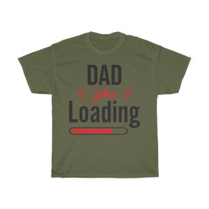 Dad Loading Shirt Design 1