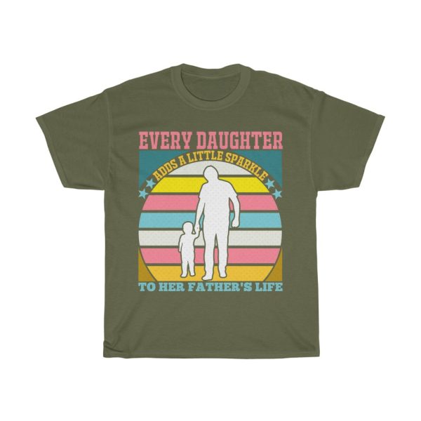 Every Daughter Adds A Little Shirt