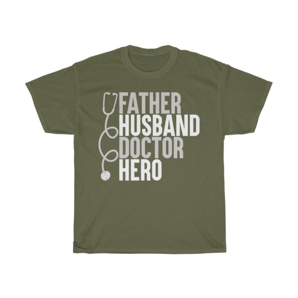 Father Husband Doctor Hero Shirt