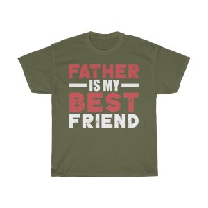 Father Is My Best Friend Shirt Design 2