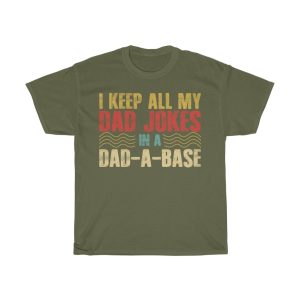 I Keep All My Dad Shirt