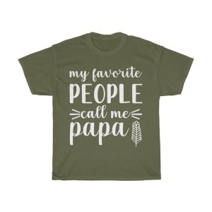 My Favorite People Call Me Papa Shirt Design 2