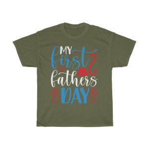 My First Fathers Day Shirt Design 1